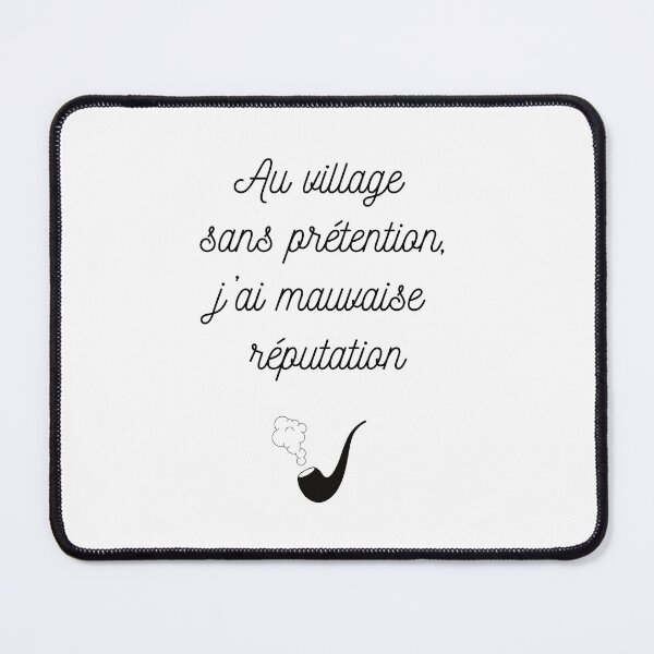 Item preview, Au village sans prétention j'ai mauvaise réputation de Georges Brassens designed and sold by FriskyLama.