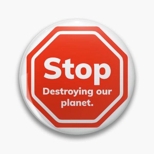 Item preview, Stop destroying our planet  designed and sold by Rachel the Artist .