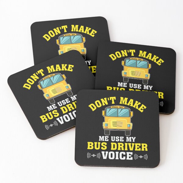 Item preview, Don't Make Me Use My Bus Driver Voice School Bus Driver designed and sold by ArtMeetsPizza.