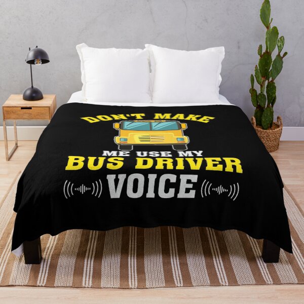 Item preview, Don't Make Me Use My Bus Driver Voice School Bus Driver designed and sold by ArtMeetsPizza.