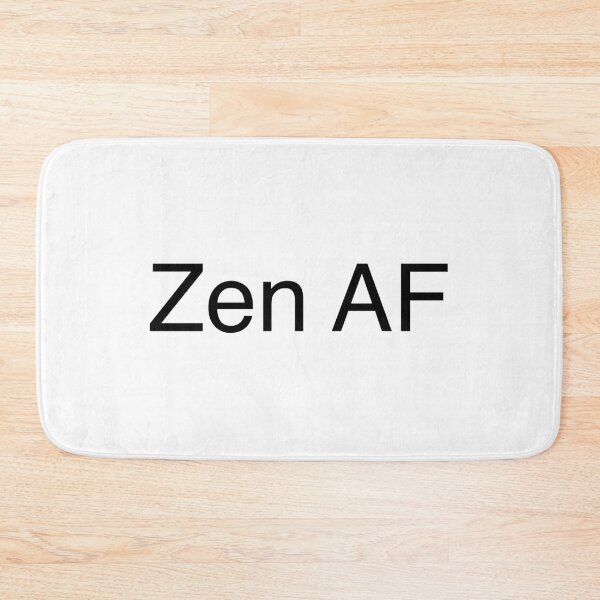 Item preview, Zen AF designed and sold by NobodysHero.