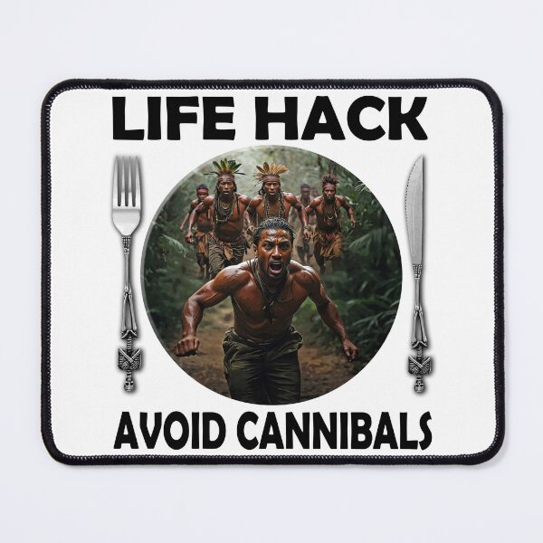 Item preview, Life Hack - Avoid Cannibals designed and sold by JakeMauiDesign.