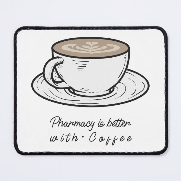 Item preview, Pharmacy is Better with Coffee designed and sold by PharmDLight.