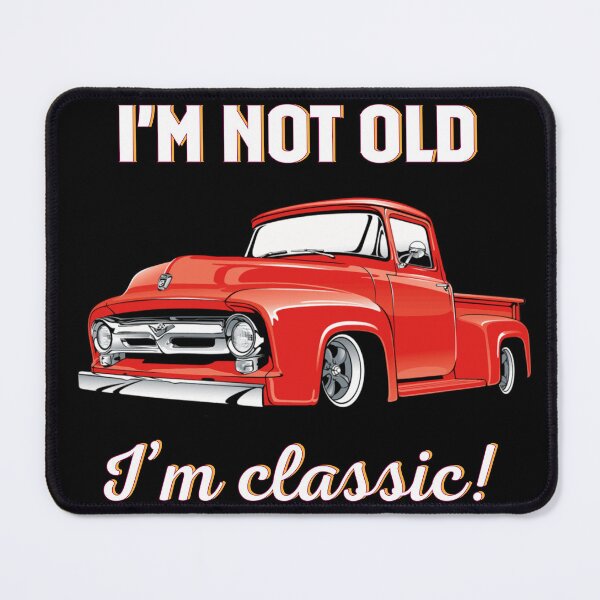 Item preview, I'm not old I'm classic! designed and sold by jmspeedy661.