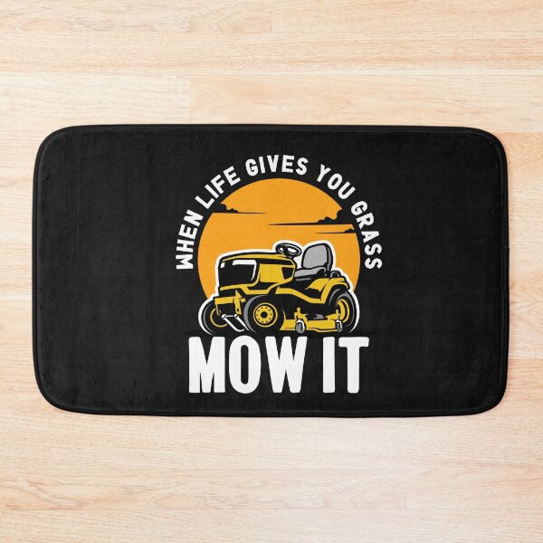 Item preview, When Life Gives You Grass Mow It - Funny Mowing Quote designed and sold by HappyDelights.