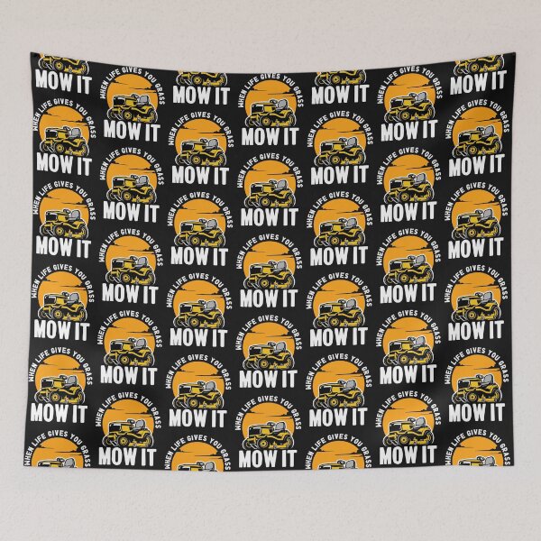Item preview, When Life Gives You Grass Mow It - Funny Mowing Quote designed and sold by HappyDelights.