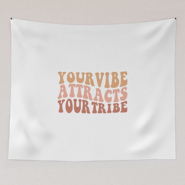 Item preview, Your Vibe Attracts Your Tribe designed and sold by mindfulmumma.