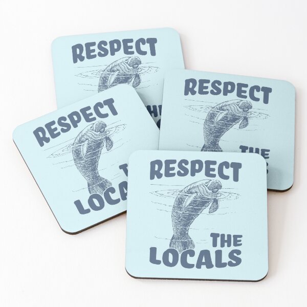 Item preview, Respect The Locals Florida Manatee Florida Wildlife designed and sold by HayleeDesigns.
