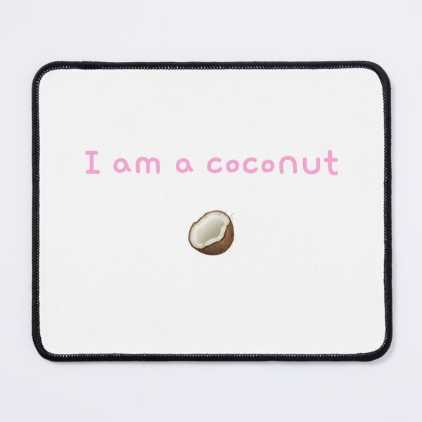 Item preview, “I Am A Coconut” - Pink on White/Pink/Grey Line designed and sold by Curlybabe-.