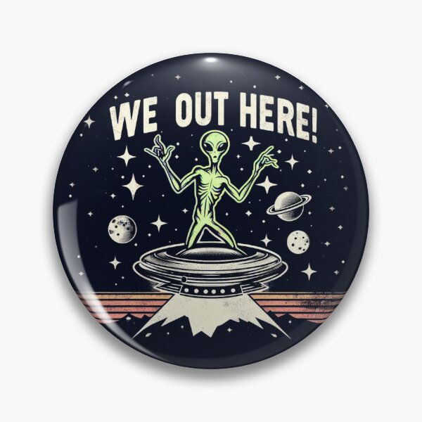 Item preview, "We Out Here" Green Alien  designed and sold by Brainless Art.