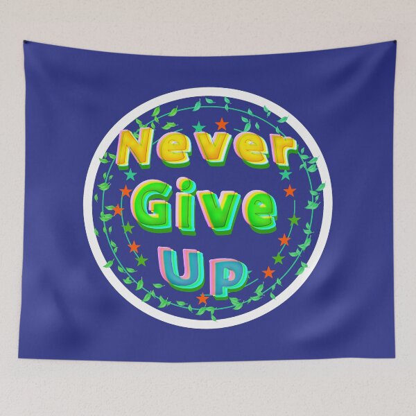 Item preview, Never give up designed and sold by NAGNE.