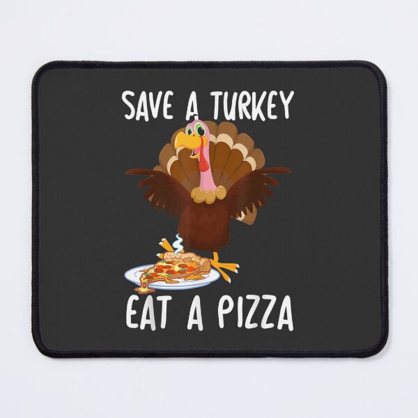Item preview, Save A Turkey Eat Pizza Thanksgiving Kids Adult Vegan Gifts designed and sold by William Parker.