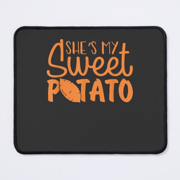 Item preview, She's My Sweet Potato I Yam Set Couples Thanksgiving Funny designed and sold by William Parker.
