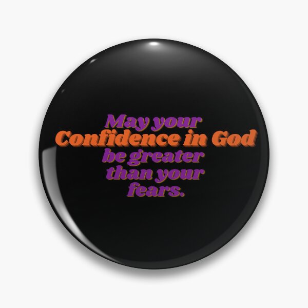 Item preview, Confidence in God be greater than fear designed and sold by Neeshki.