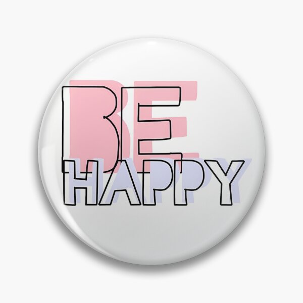 Item preview, Personalized products with Be Happy (Pink) designed and sold by ShoppingKazkar.