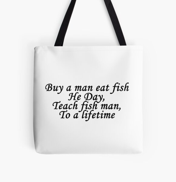 Item preview, Teach a Man to Fish Funny Biden advice designed and sold by GreenGuyTees.