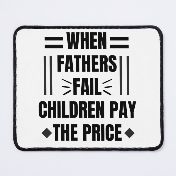 Item preview, The Ripple Effect of Fatherhood: How Children Bear the Burden designed and sold by DesignDazzles.