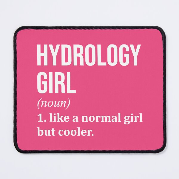 Item preview, Hydrology Girl Definition Hydrology for Women designed and sold by XCIV.