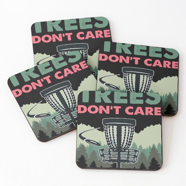 Item preview, Funny Disc Golf - Trees Don't Care About Your Feelings Dad designed and sold by farhanhafeez.