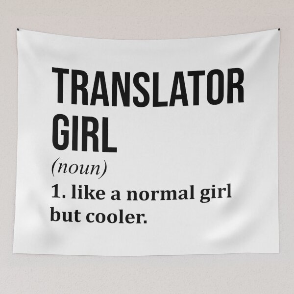 Item preview, Translator Girl Definition Translator designed and sold by XCIV.