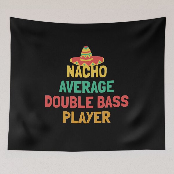 Item preview, Not Your Average Double Bass Player designed and sold by orlumbuspirate.