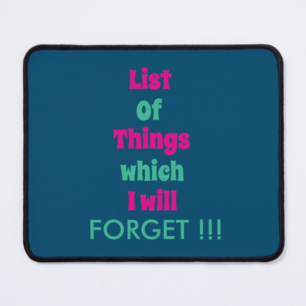 Item preview, Funny Reminder For Forgetful People Don't Forget designed and sold by Nisha Prabhu.