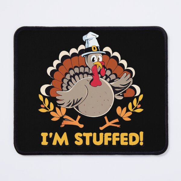 Item preview, I'm stuffed designed and sold by TrendyPalette.