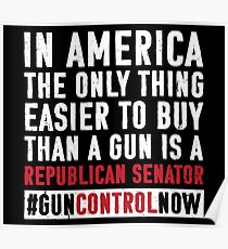 Gun Control Gun Reform Shirt Buy a Republican Senator : School Walkout Shirt Gun Control Anti Gun Shirt Poster