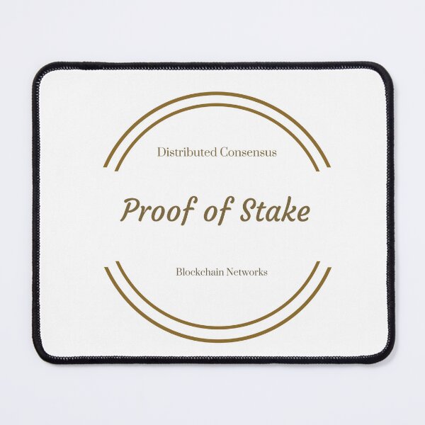Item preview, Proof of Stake - Distributed Consensus designed and sold by Thinglish Lifestyle.