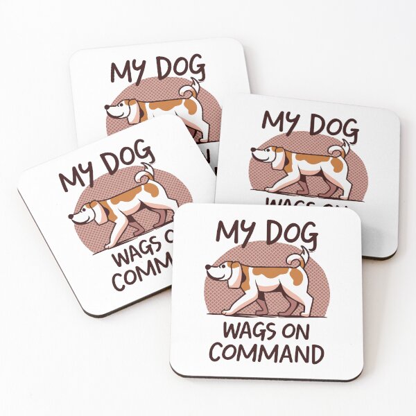 Item preview, My dog wags on command designed and sold by Feverfewstore24.