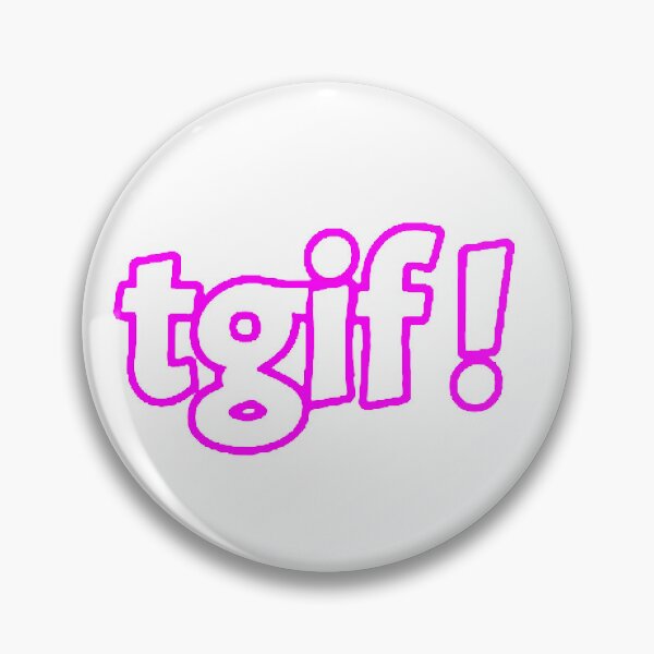 Item preview, TGIF  designed and sold by theasuer11.