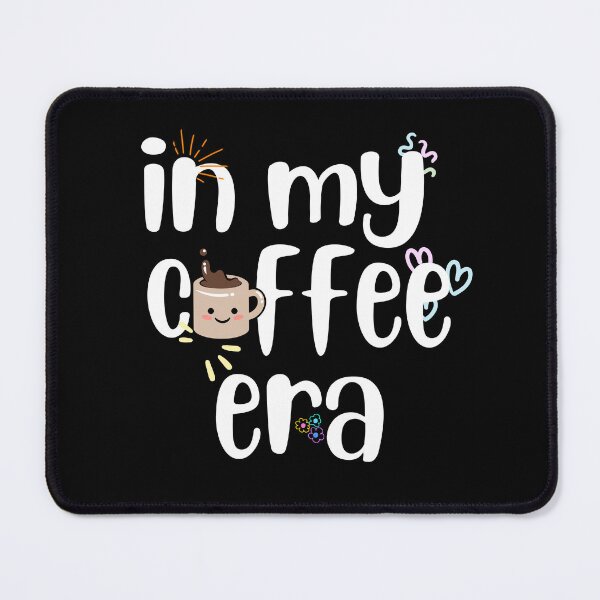 Item preview, In My Coffee Era - Coffee Lover's designed and sold by vaggleTown.