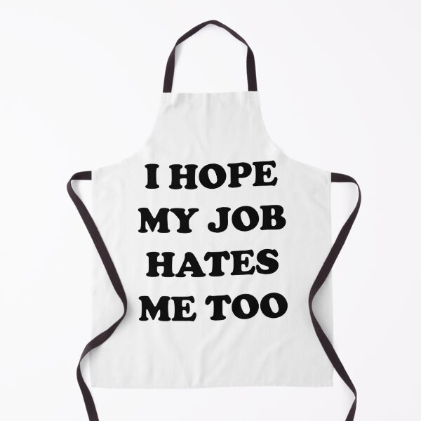Item preview, When You and Your Job Are on the Same Page - I hope my job hates me too designed and sold by EmeraldeaArt.