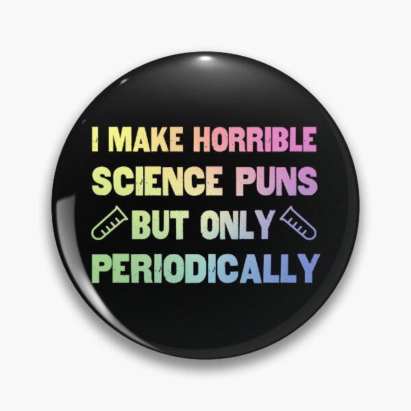 Item preview, Science Puns Periodically designed and sold by ScienceCorner.