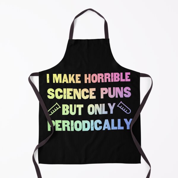 Item preview, Science Puns Periodically designed and sold by ScienceCorner.