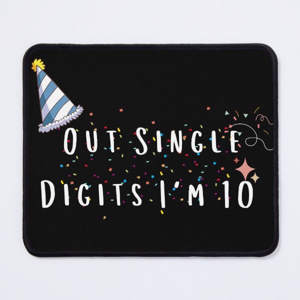Item preview, Out of Single Digits at 10 - Double Digits Birthday designed and sold by vaggleTown.