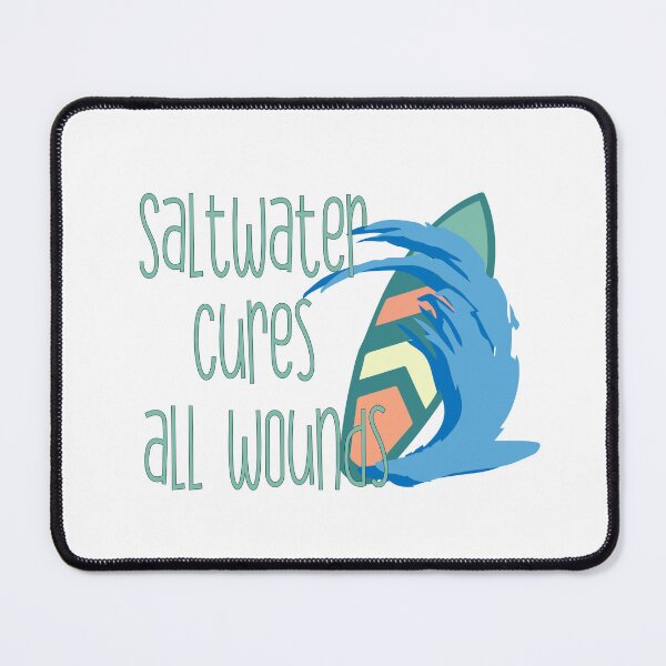 Item preview, Saltwater cures all wounds designed and sold by heartfeltarts93.