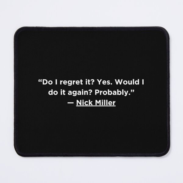 Item preview, Do I regret it nick miller quote - new girl quote designed and sold by adelferhat.