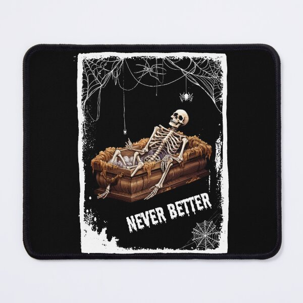 Item preview, Never Better Skeleton designed and sold by SunnyFunnyArt.
