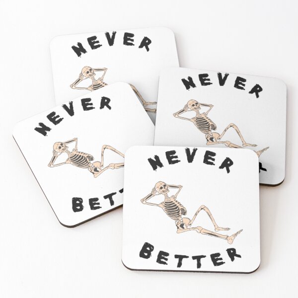Item preview, Never better  designed and sold by Coloredroad.