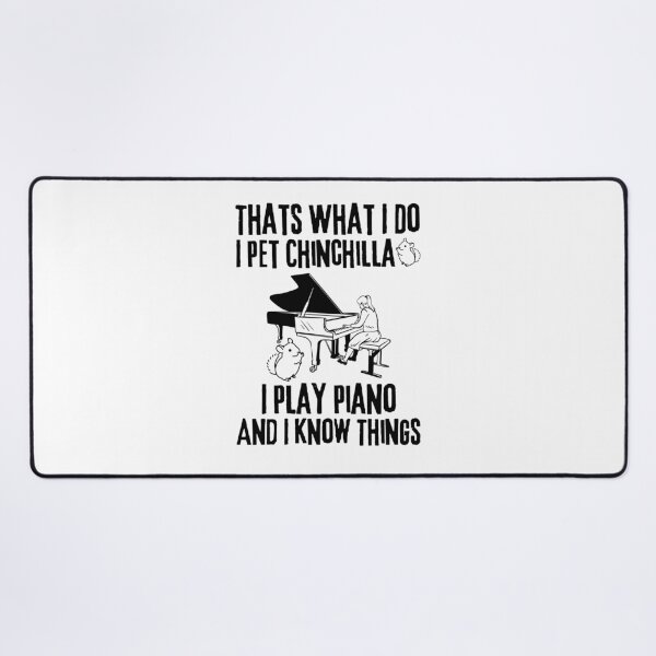 Item preview, Beautifull Chinchillas Lover Play Piano And Know Things, Clean Small Pets Funny Quote designed and sold by Thevulcano.