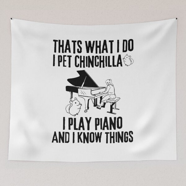 Item preview, Beautifull Chinchillas Lover Play Piano And Know Things, Clean Small Pets Funny Quote designed and sold by Thevulcano.