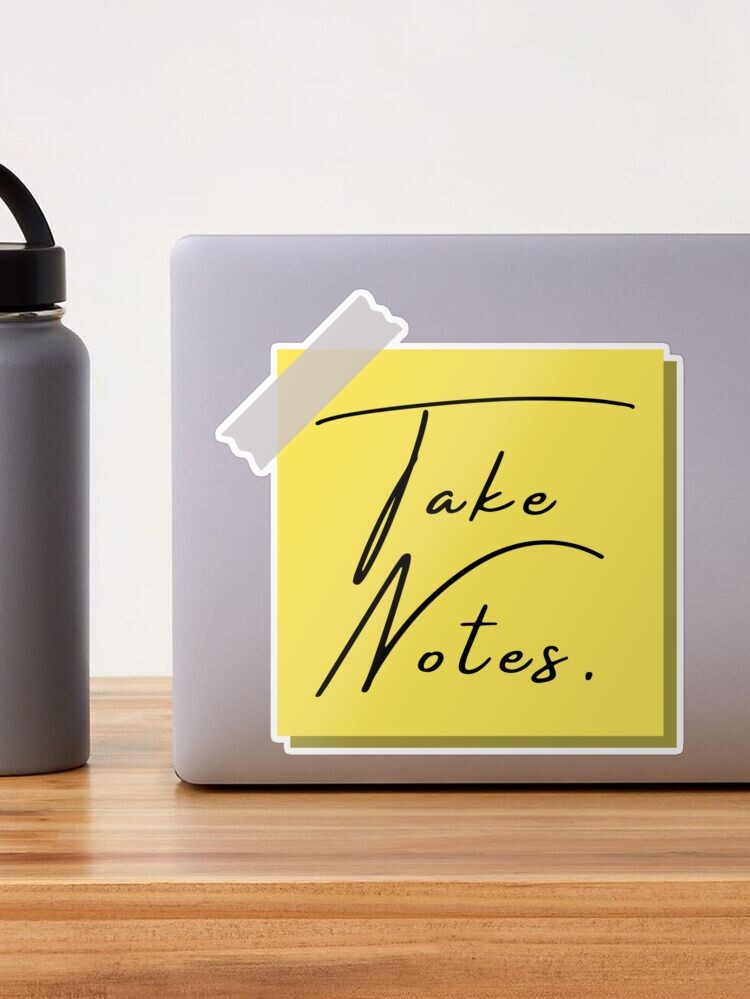 Take Notes Sticker for Sale by Comsworth