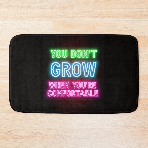 Item preview, You don't grow when you're comfortable designed and sold by MoodExtra.