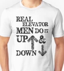 Funny Elevator Shirt & Other Gear Men Do it Up and Down Unisex T-Shirt