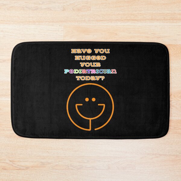 Item preview, Have You Hugged Your Pediatrician Today? designed and sold by NickTaroDesign.