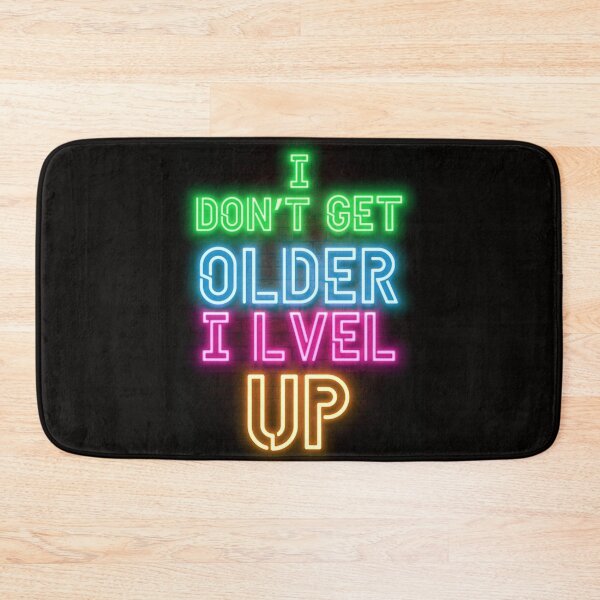 Item preview, i don,t get older i lvel up designed and sold by MoodExtra.
