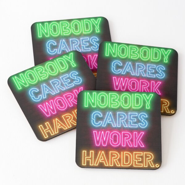 Item preview, nobody cares work harder designed and sold by MoodExtra.