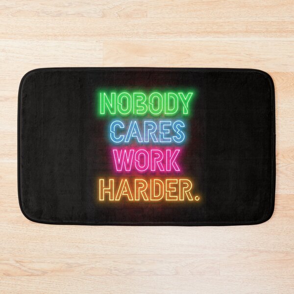 Item preview, nobody cares work harder designed and sold by MoodExtra.
