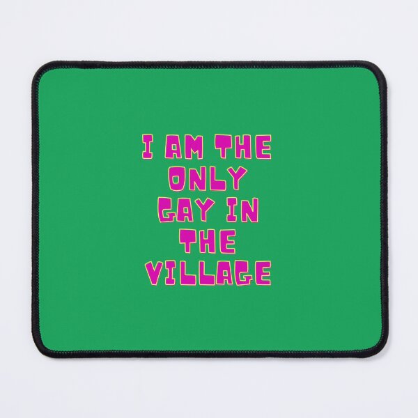 Item preview, Little Britain I am The Only Gay in the Village in Green Background designed and sold by beddreams.